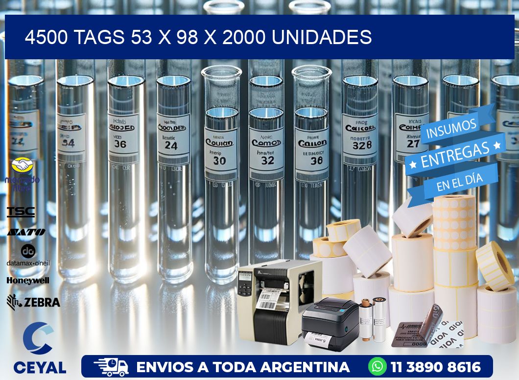 4500 TAGS 53 x 98 X 2000 UNIDADES