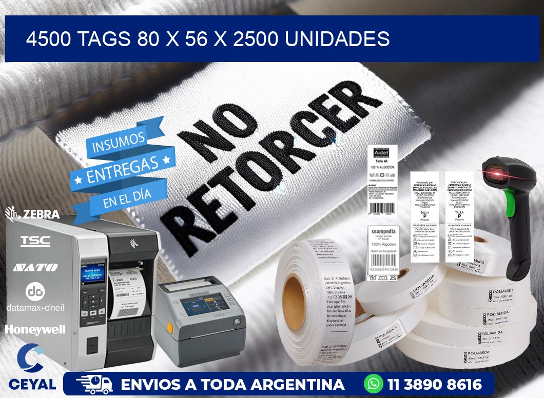 4500 TAGS 80 x 56 X 2500 UNIDADES