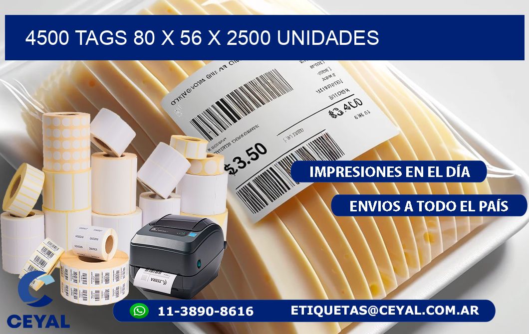 4500 TAGS 80 x 56 X 2500 UNIDADES