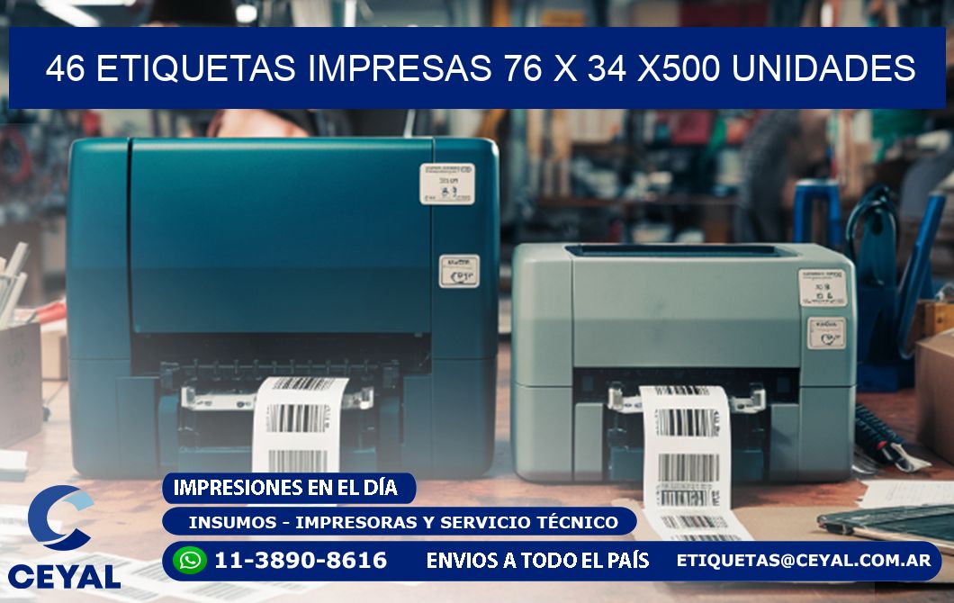 46 ETIQUETAS IMPRESAS 76 x 34 x500 UNIDADES