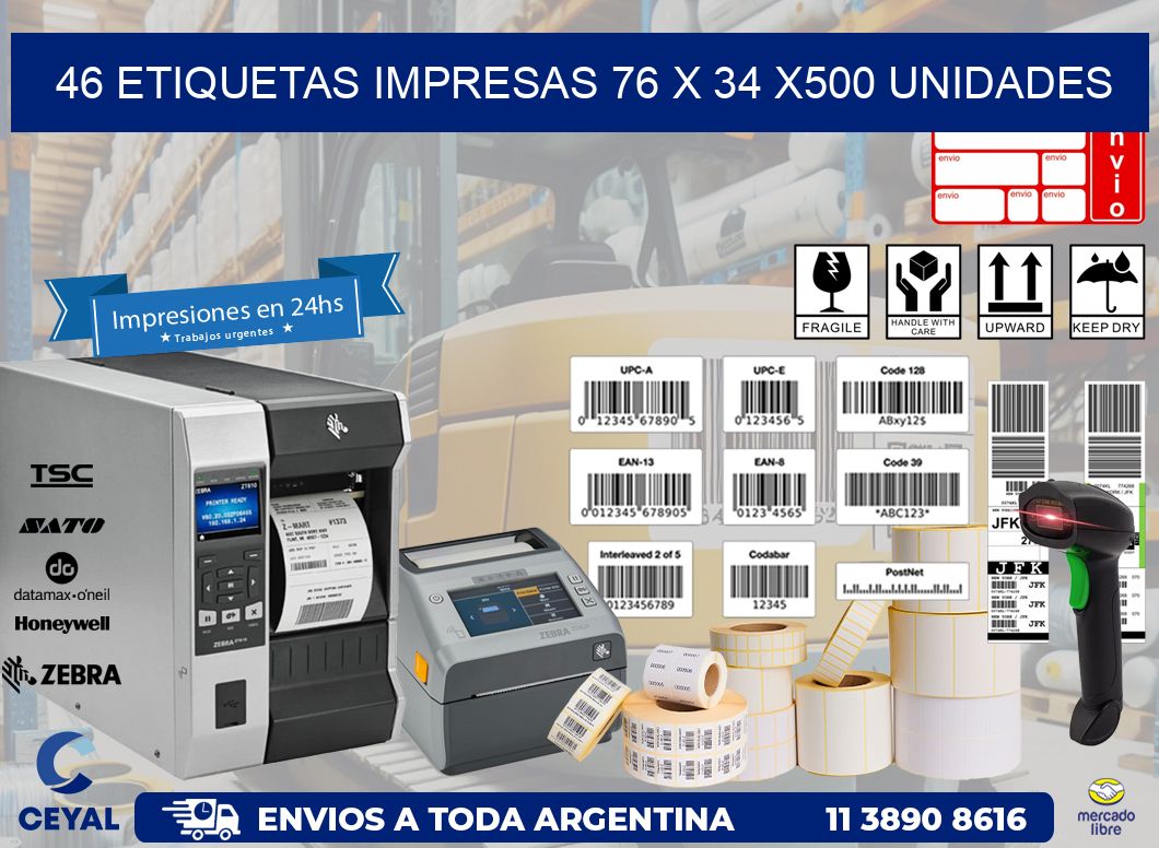 46 ETIQUETAS IMPRESAS 76 x 34 x500 UNIDADES