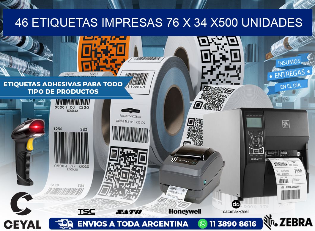 46 ETIQUETAS IMPRESAS 76 x 34 x500 UNIDADES