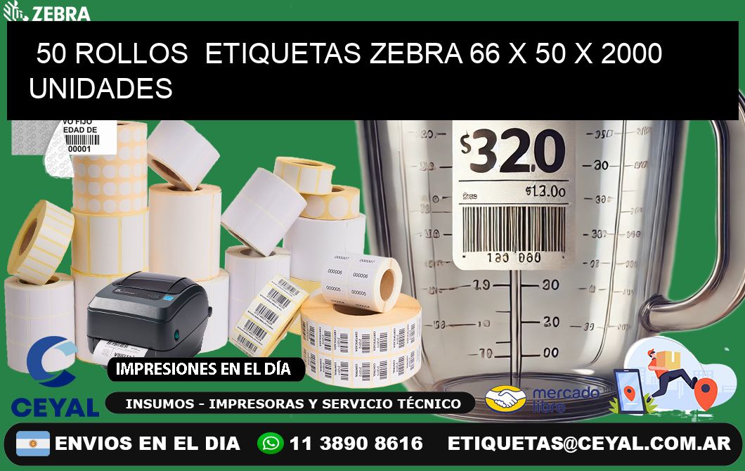 50 ROLLOS  ETIQUETAS ZEBRA 66 x 50 X 2000 UNIDADES